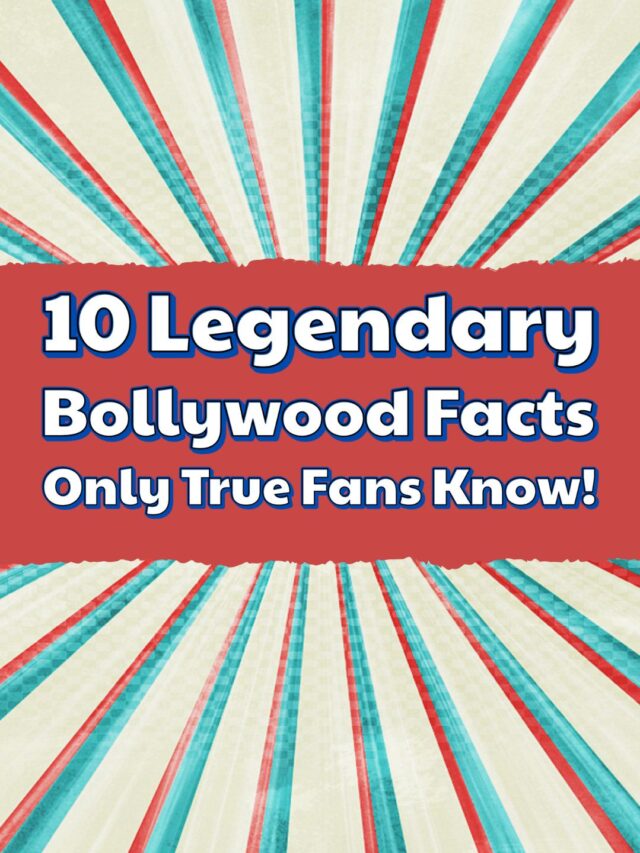 10 Legendary Bollywood Facts Only True Fans Know!