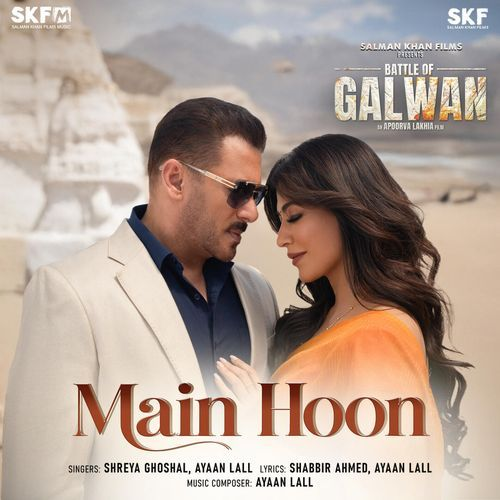 Main Hoon | Battle Of Galwan